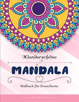 Malbuch für Erwachsene - Amazing: Adult Coloring Book Featuring Beautiful Mandalas Designed to Soothe the Soul | Amazing Färbung Buch Für Erwachsene Und Kinder Entspannung
