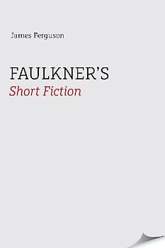 Faulkner's Short Fiction