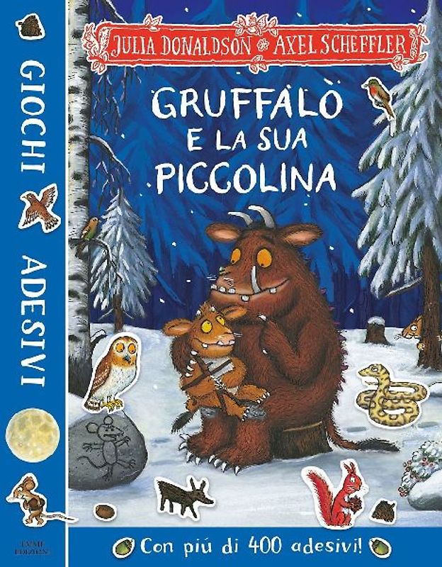 Gruffalò e la sua piccolina. Giochi e adesivi