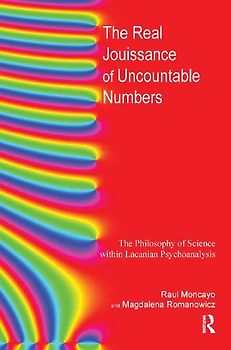 The Real Jouissance of Uncountable Numbers