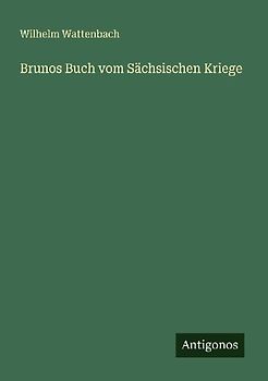 Brunos Buch vom Sächsischen Kriege