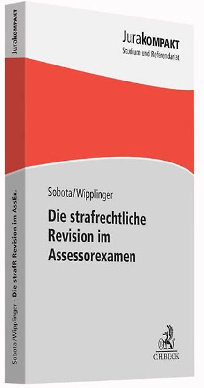 Die strafrechtliche Revision im Assessorexamen