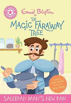 Reading Champion: Magic Faraway Tree: Saucepan Man's New Pan