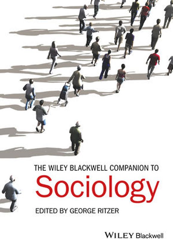 The Wiley-Blackwell Companion to Sociology