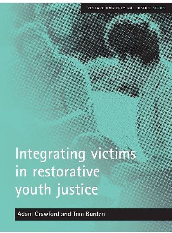Integrating victims in restorative youth justice