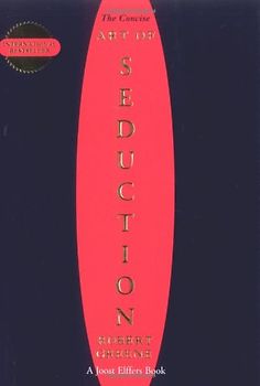 The Concise Art of Seduction - Robert Greene