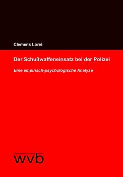 Der Schusswaffeneinsatz bei der Polizei