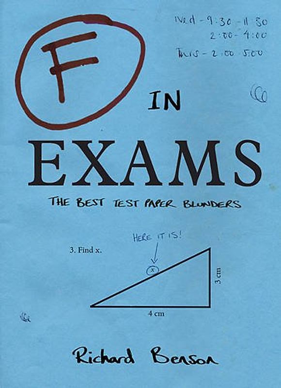 F in Exams: The Funniest Test Paper Blunders (Humour) - Richard Benson