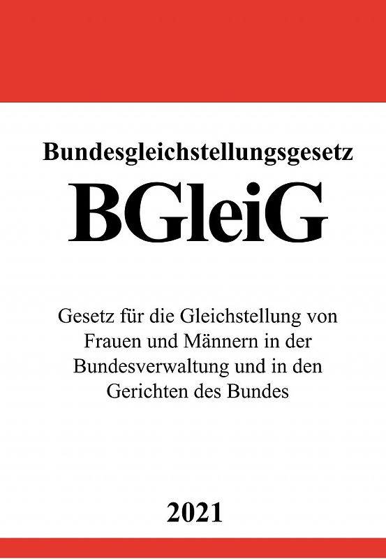 Bundesgleichstellungsgesetz (BGleiG)