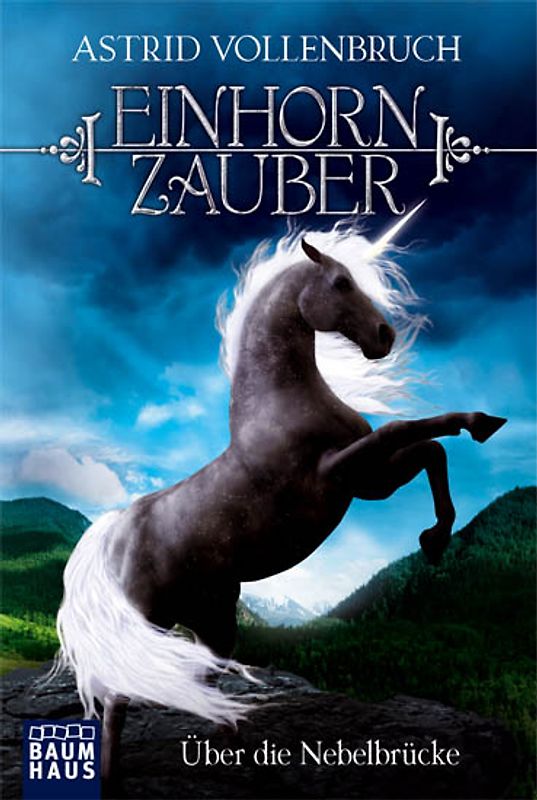 Einhornzauber - Über die Nebelbrücke
