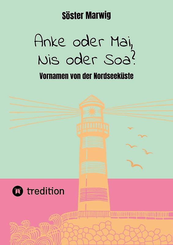 Anke oder Mai, Nis oder Soa?