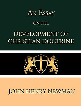 An Essay on the Development of Christian Doctrine