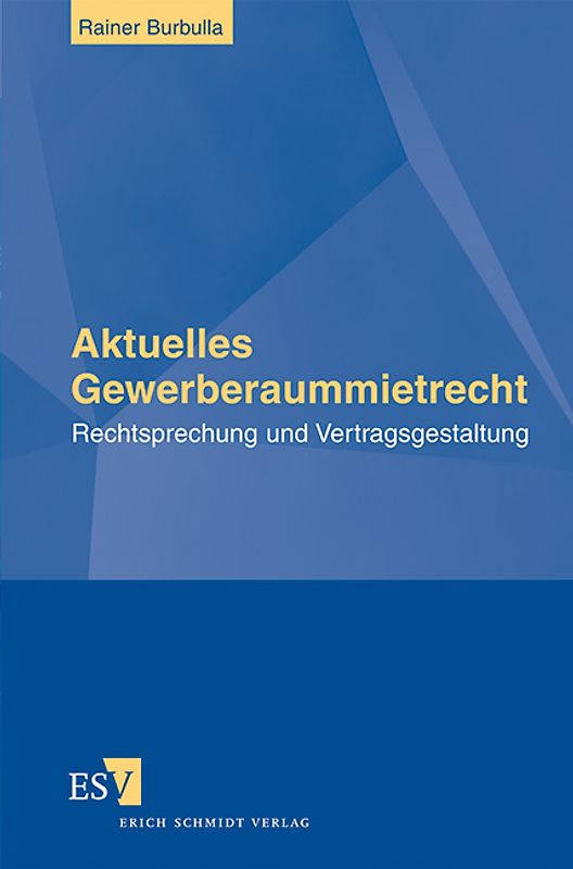 Aktuelles Gewerberaummietrecht
