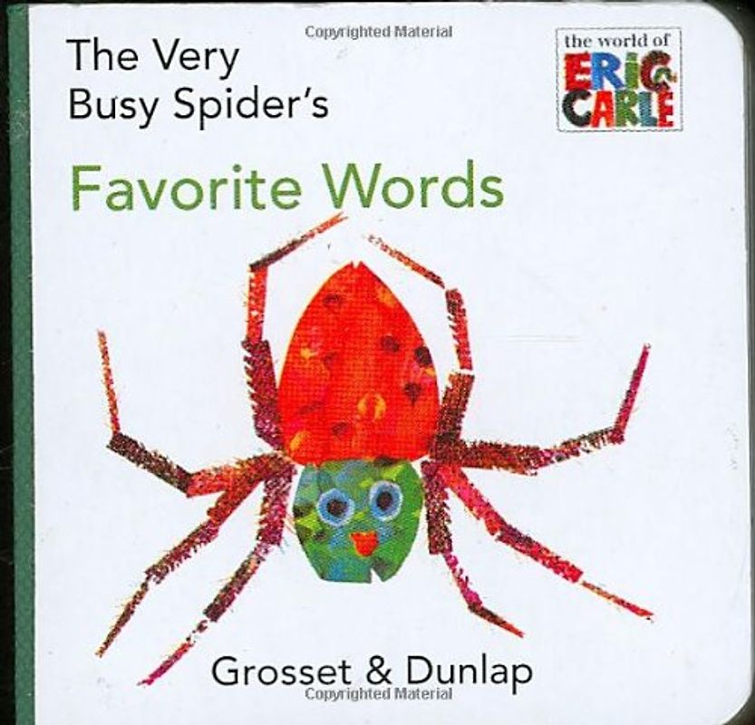 The Very Busy Spider's Favorite Words (The World of Eric Carle) - Carle, Eric