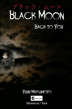 Black Moon / Black Moon: Back to you