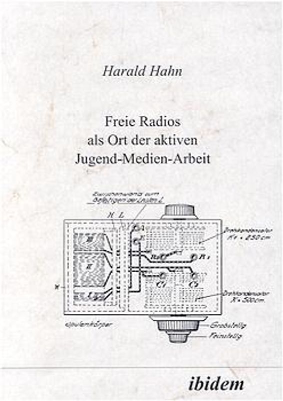 Freie Radios als Ort der aktiven Jugend-Medien-Arbeit