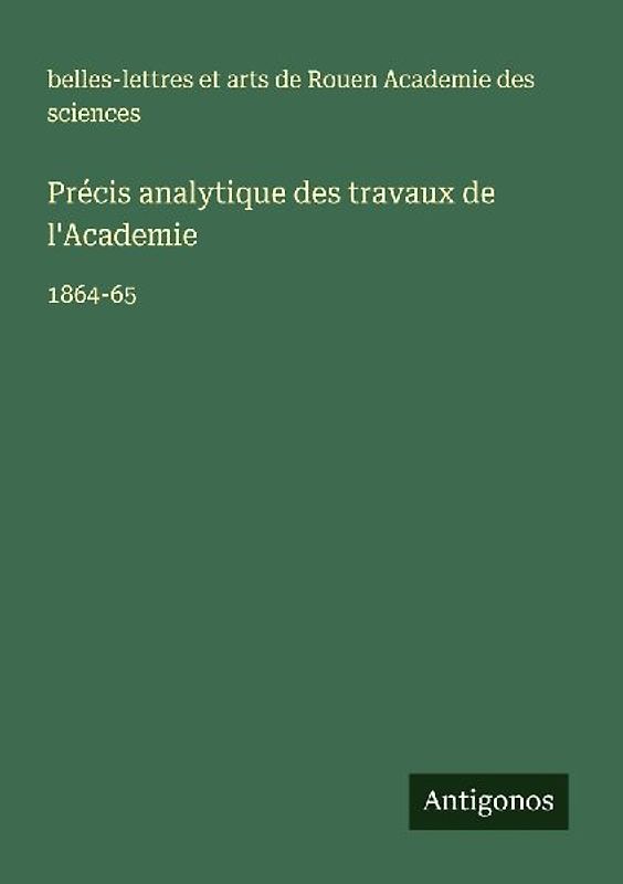 Précis analytique des travaux de l'Academie