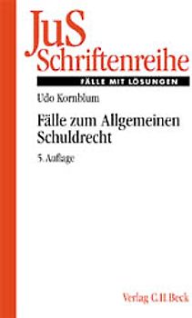 Fälle zum Allgemeinen Schuldrecht