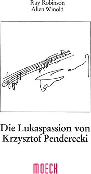 Die Lukaspassion von Krzysztof Penderecki