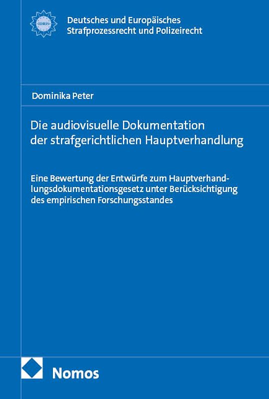 Die audiovisuelle Dokumentation der strafgerichtlichen Hauptverhandlung