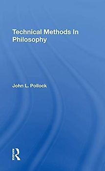 Technical Methods In Philosophy