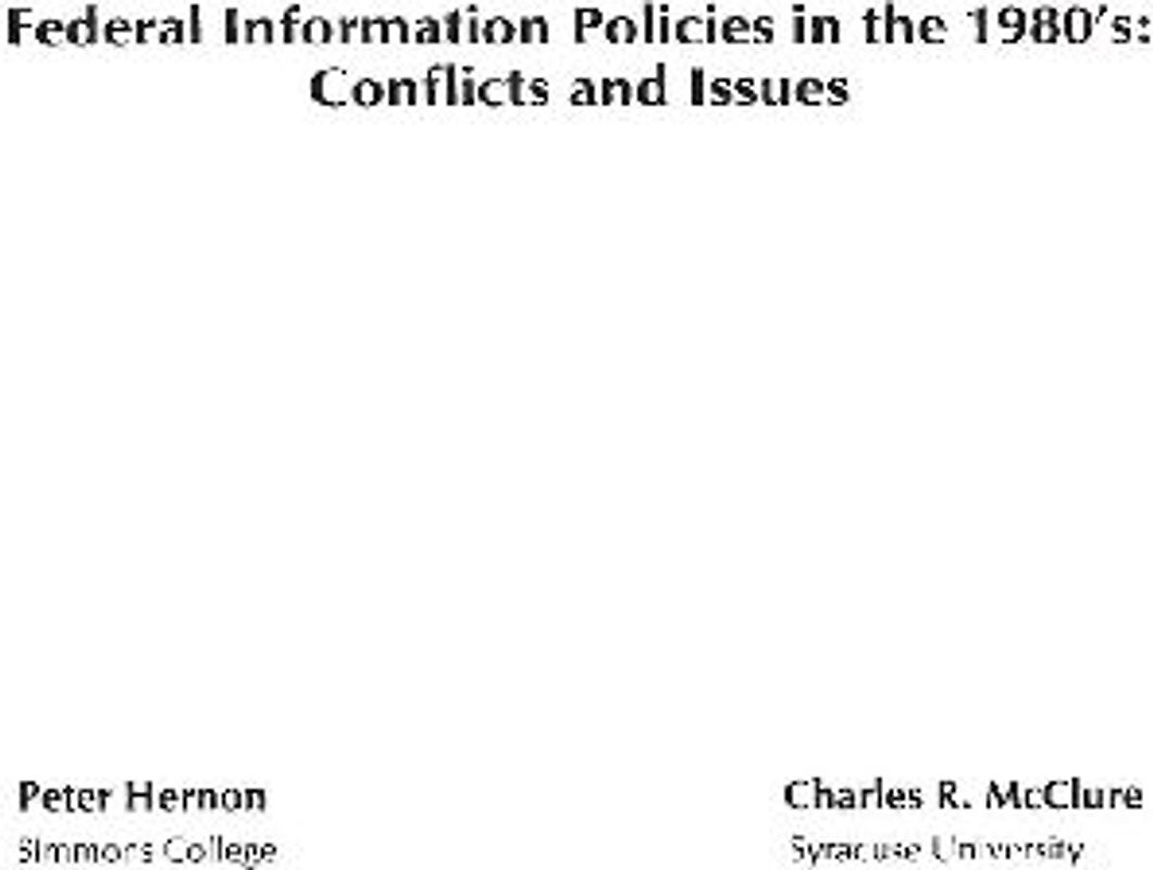 Federal Information Policies in the 1980's