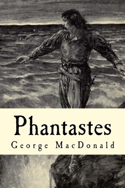 Phantastes: A Faerie Romance for Men and Women