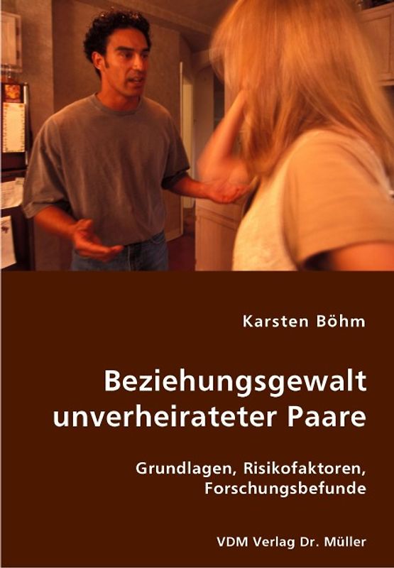 Beziehungsgewalt unverheirateter Paare