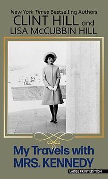 My Travels with Mrs. Kennedy