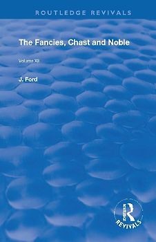 The Fancies, Chaste and Noble