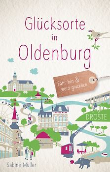 Glücksorte in Oldenburg