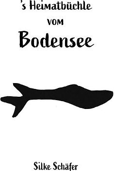 's Heimatbüchle vom Bodensee