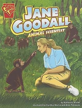 Jane Goodall: Animal Scientist (Graphic Library; Grahic Biographies)