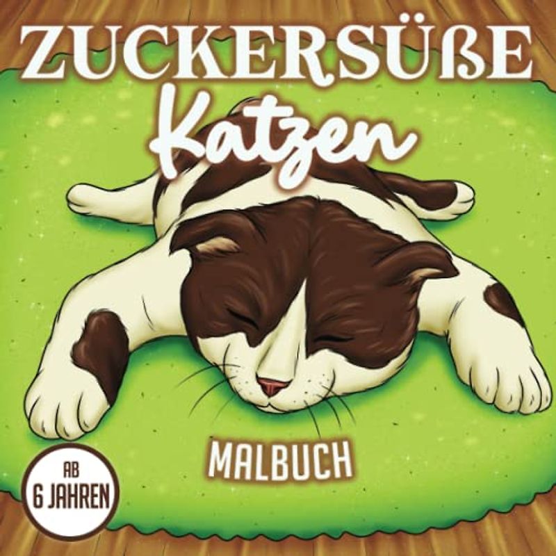 ZUCKERSÜßE KATZEN: Malbuch für Erwachsene und Kinder Mädchen Jungen aus 6 Jahren - entzückende Kätzchen - Kätzchen - Szenen Realistisches Buch - Entspannende Anti-Stress-Zeichnungen
