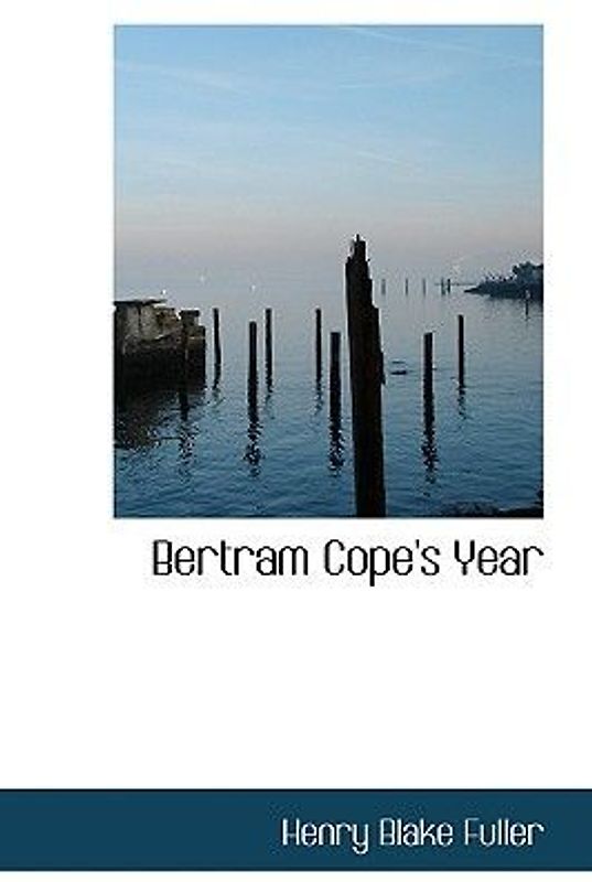 Bertram Cope's Year