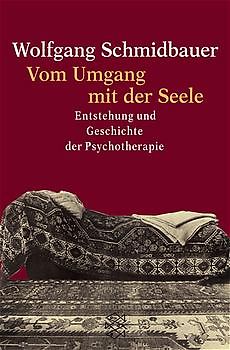 Vom Umgang mit der Seele