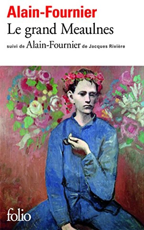 Le grand Meaulnes (Folio) - Alain-Fournier