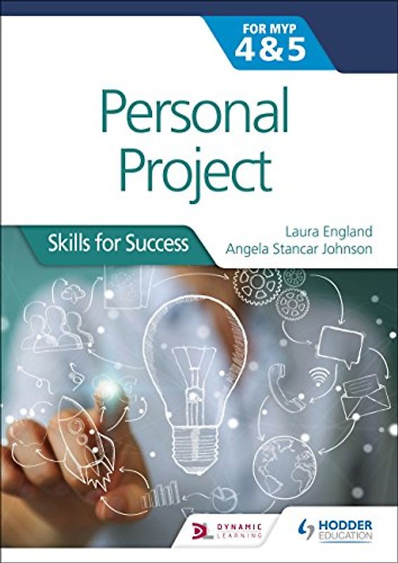 Personal Project for the IB MYP 4&5: Skills for Success