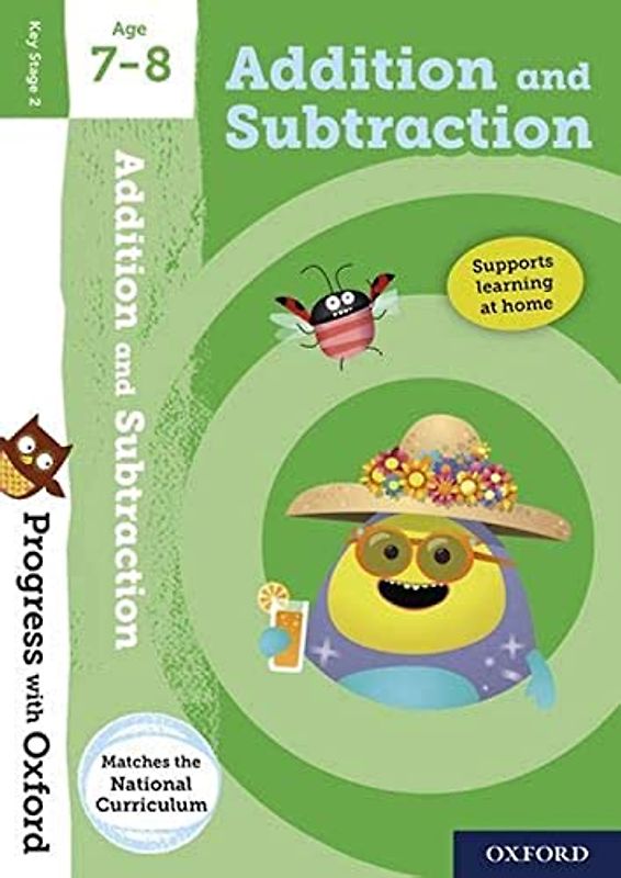 Progress with Oxford: Addition and Subtraction Age 7-8