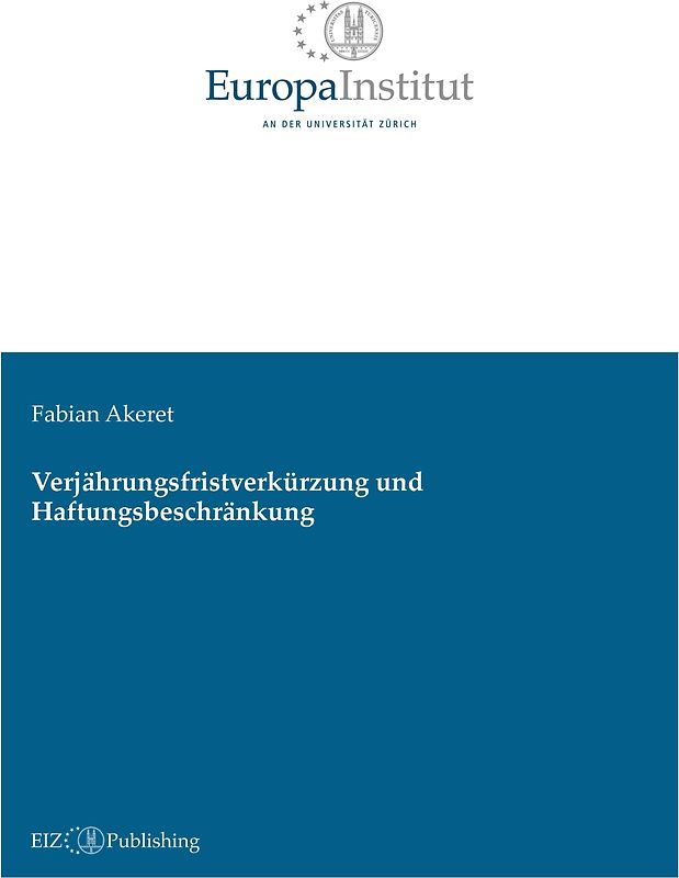 Verjährungsfristverkürzung und Haftungsbeschränkung