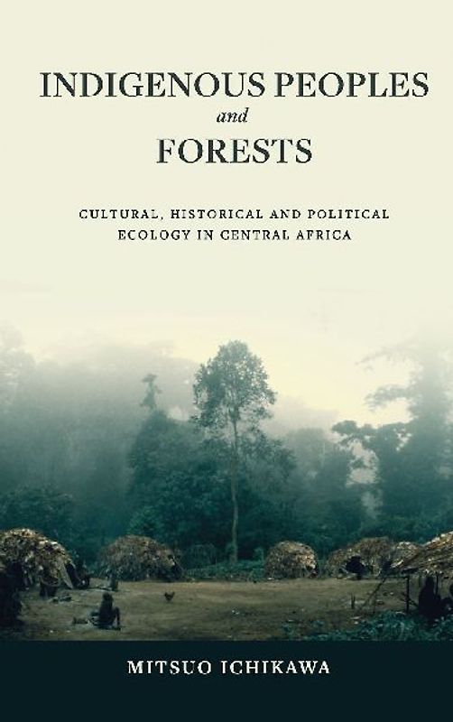 Indigenous Peoples and Forests