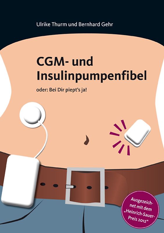 CGM- und Insulinpumpenfibel. Bei Dir piept's ja