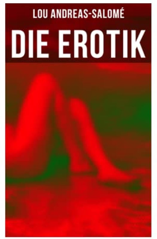 Die Erotik: Der sexuelle Vorgang + Das erotische Wahngebilde + Erotik und Kunst + Idealisation + Erotik und Religion + Erotisch und Sozial + Mutterschaft + Das Weib + Lebensbund