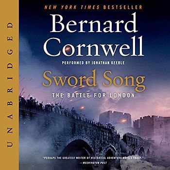 Sword Song: The Battle for London (Warrior Chronicles / Saxon Tales, Band 4)