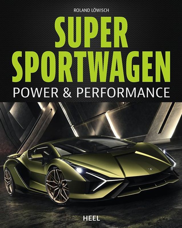 Supersportwagen - Power & Performance