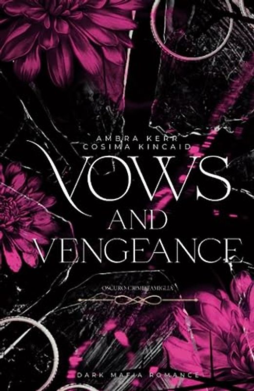 Vows and Vengeance: Oscuro Crime Famiglia