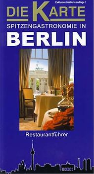 Die Karte - Spitzengastronomie in Berlin