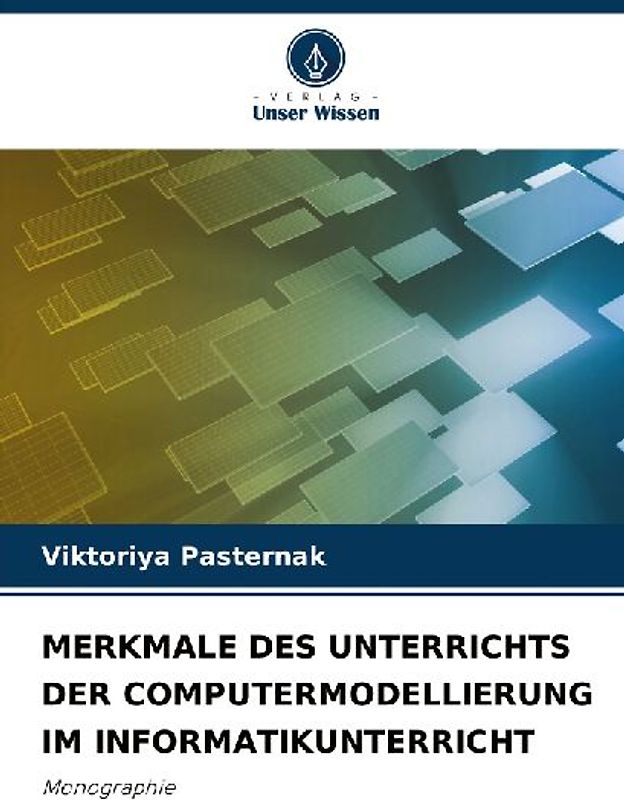 MERKMALE DES UNTERRICHTS DER COMPUTERMODELLIERUNG IM INFORMATIKUNTERRICHT