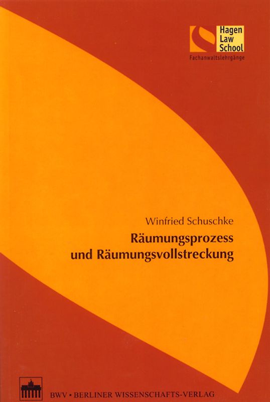 Räumungsprozess und Räumungsvollstreckung