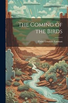 The Coming of the Birds